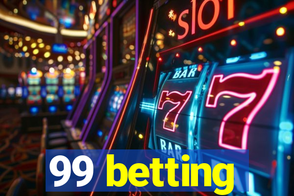 99 betting